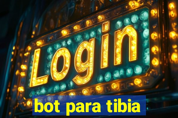 bot para tibia